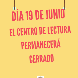 Aviso centro de lectura cerrado 19 de junio 2026